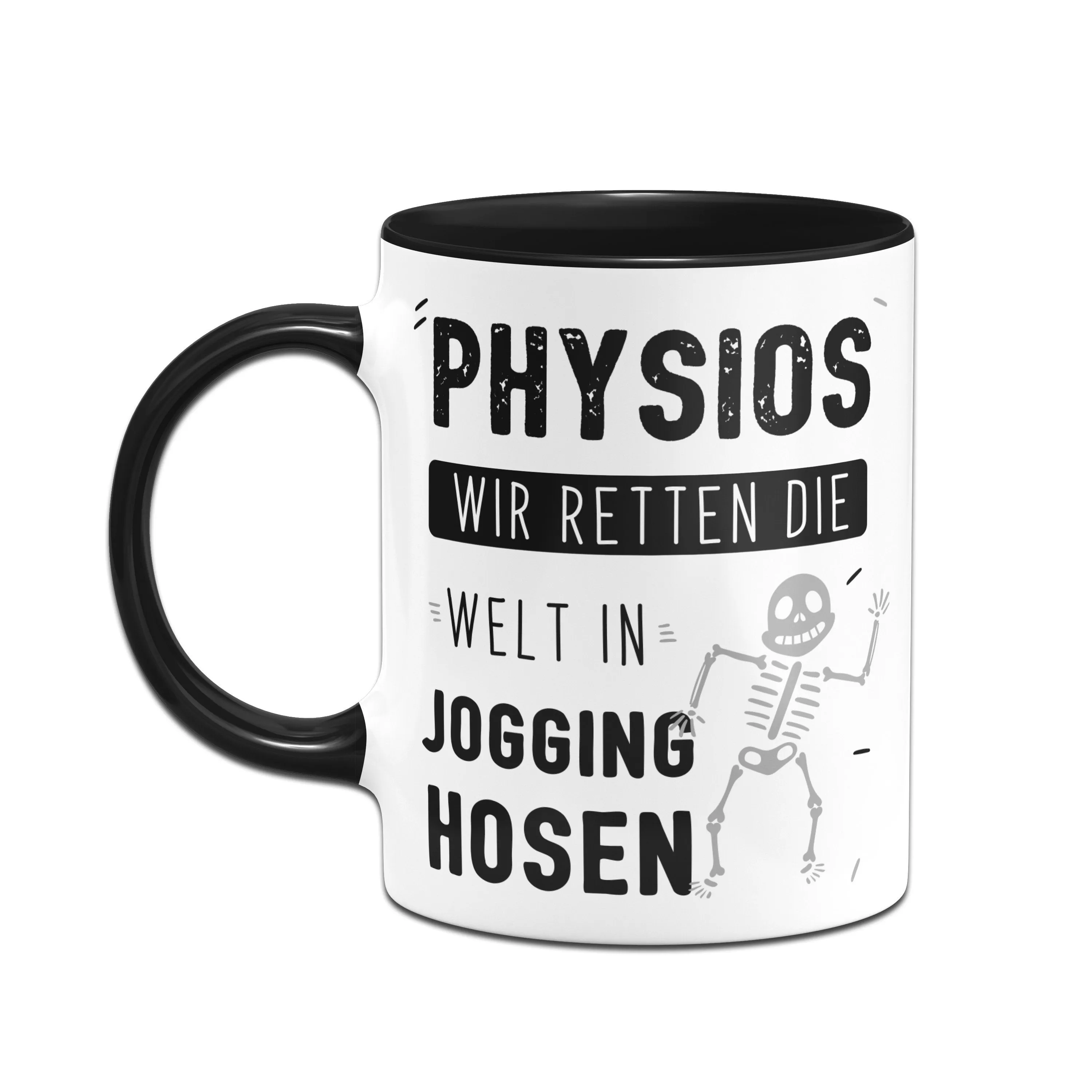 Tasse - Physios wir retten die Welt in Jogging-Hosen