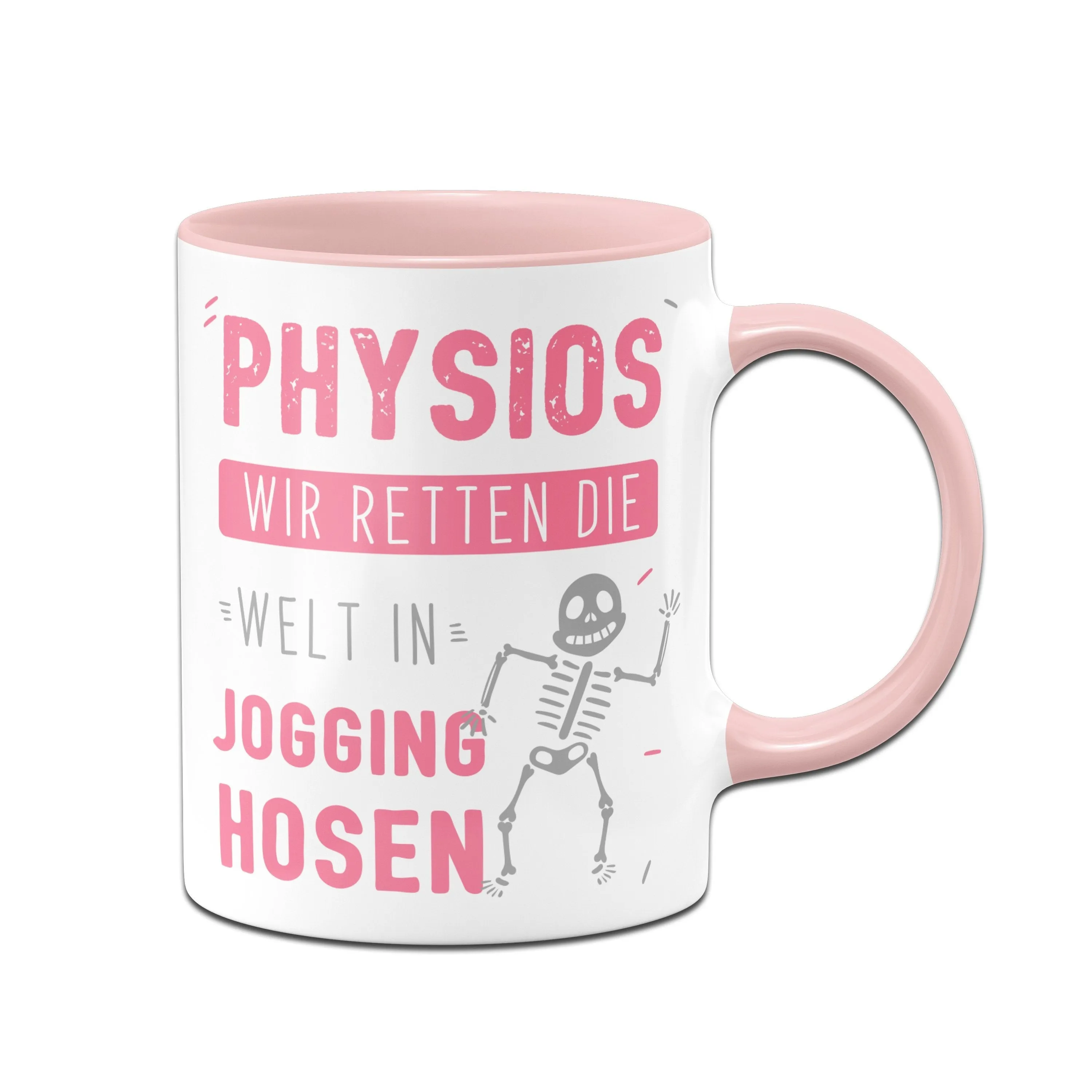 Tasse - Physios wir retten die Welt in Jogging-Hosen